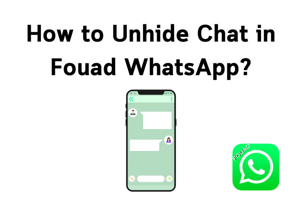 How to Unhide Chat in Fouad WhatsApp?